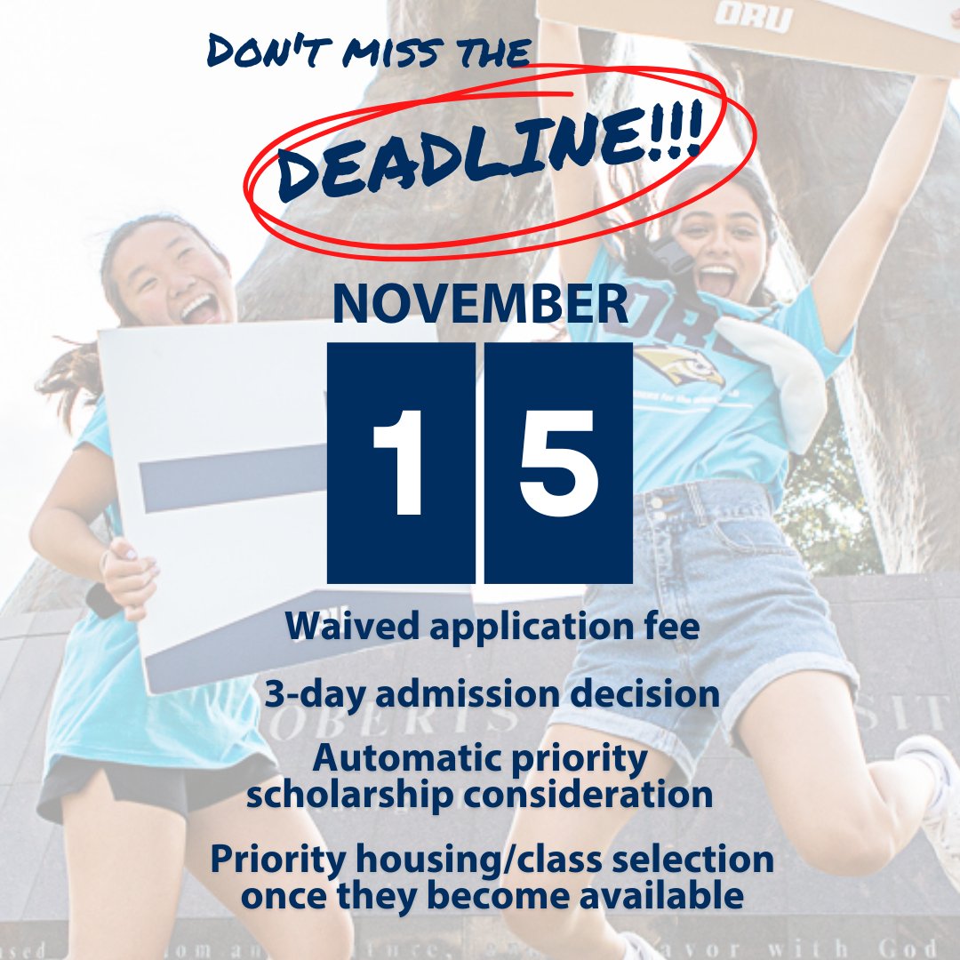 oralrobertsu-on-twitter-priority-deadline-2-little-words-that