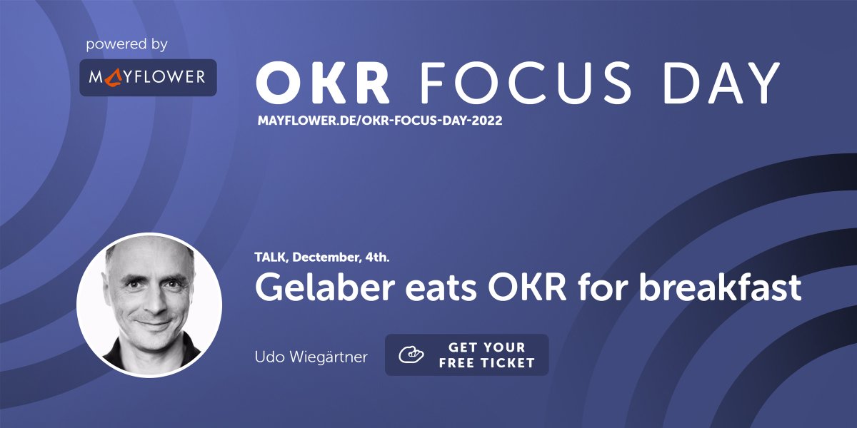This is gonna eat your OKRs for breakfast: <a href="/udowiegaertner/">@UdoWiegaertner@mastodon.social</a>'s talk at our upcoming OKR Focus Day. Claim your free ticket and join us at mayflower.de/okr-focus-day-…