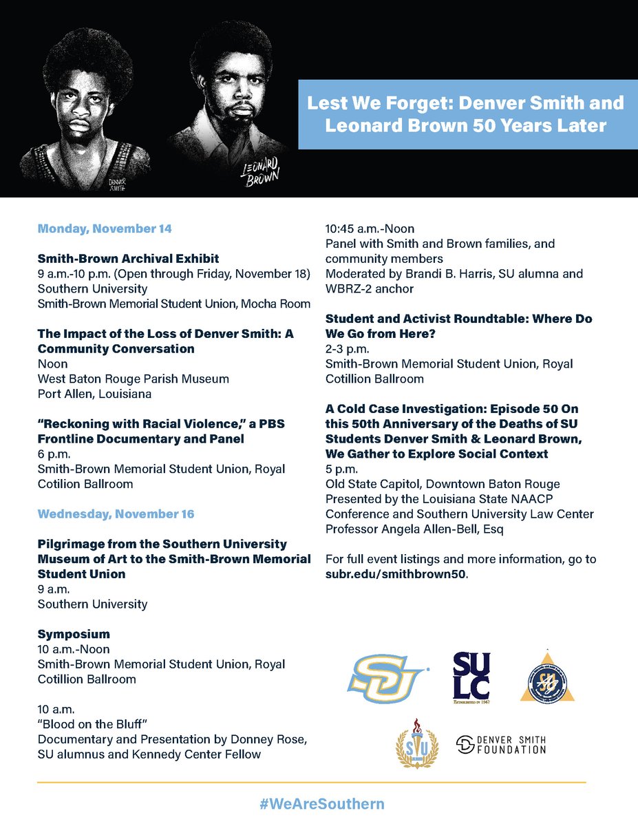 SouthernU_BR's tweet photo. As we near the 50th anniversary of the deaths of students Denver Smith and Leonard Brown, here’s a list of events happening beginning Monday, November 14. Visit https://t.co/bW9EgYqdn7 for more as well as archives. #HBCU #DenverSmith #LeonardBrown #SmithBrown50 https://t.co/FHTXdN9b3O