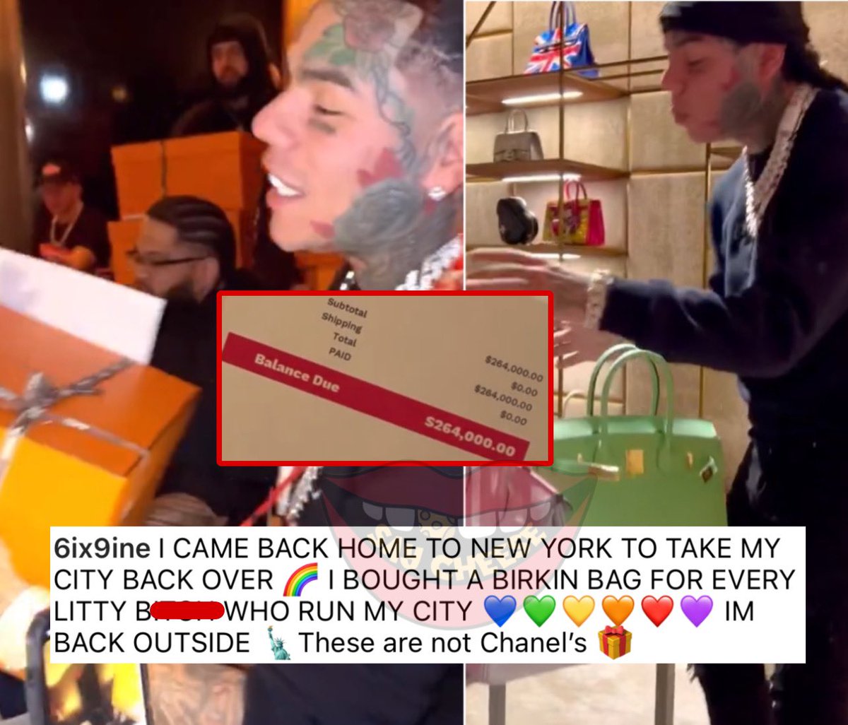 SAY CHEESE! 👄🧀 on Twitter "6ix9ine spends more than 260,000 on Birkin bags & gives them away
