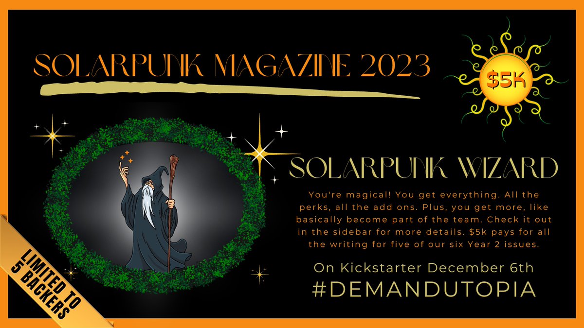 solarpunklitmag's tweet photo. 10/10
Solarpunk Magazine 2023 #crowdfunding $5000 tier is our Solarpunk Wizard package. Basically, you get all of it! Coming 12/6 #Solarpunk #SolarpunkMagazine #ReadingCommunity #WritingCommunity #DemandUtopia #Kickstarter https://t.co/CmUPARxFAh