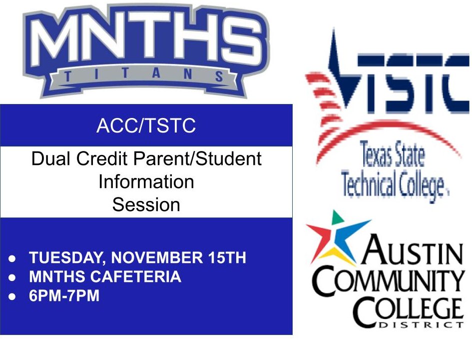 Reminder: Dual Credit Parent/Student Information Session tomorrow, (11/15) from 6-7 pm in MNTHS Cafeteria!