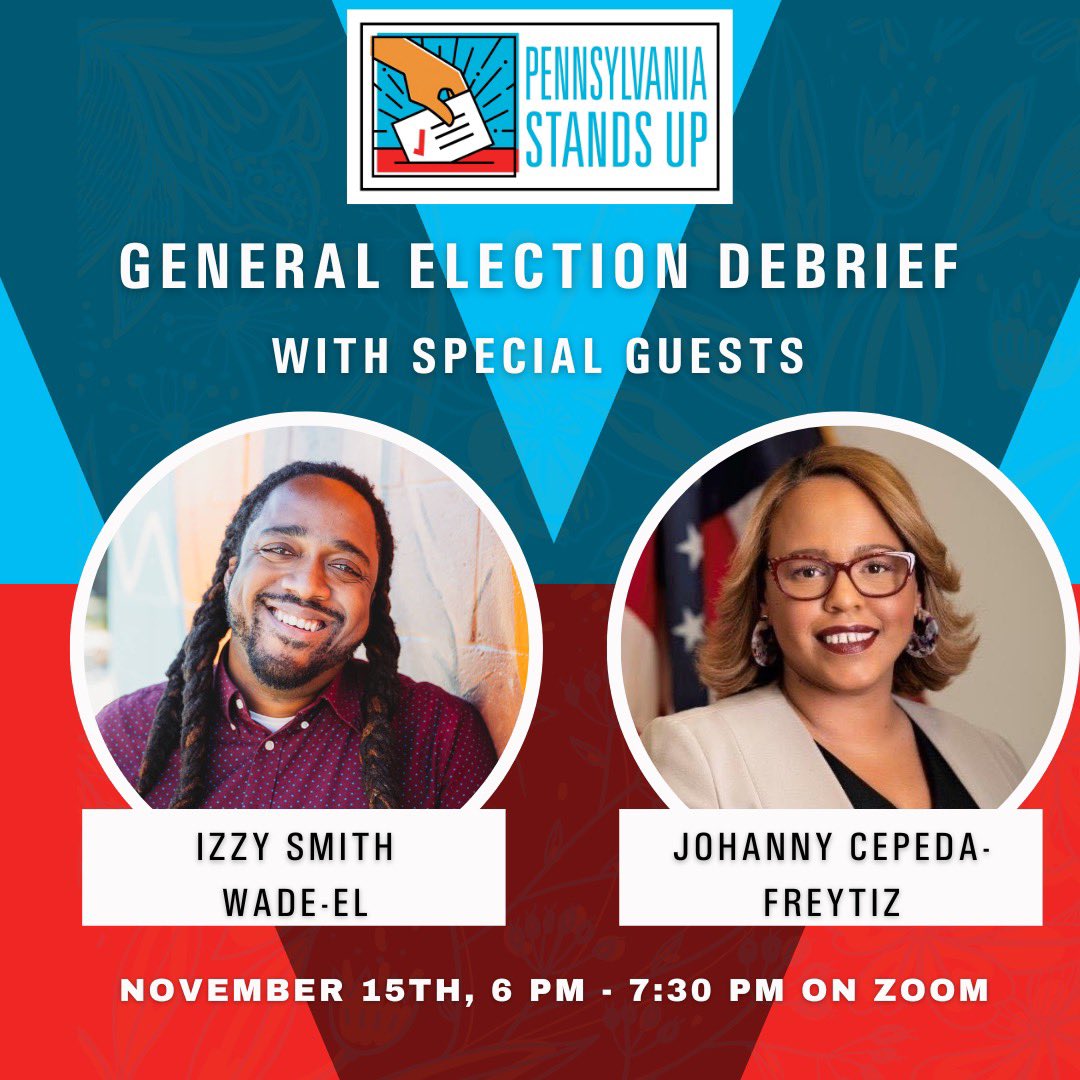 PAStandsUp's tweet photo. Join PA Stands Up and special guests @Izzy4Lancaster and @CepedaFreytiz  to celebrate our wins, process the lessons from our losses, and chart the path forward toward a PA for all of us, both next year and in the years to come. #WhyIVote #PA #DefendDemocracy #YourVoteYourVoice https://t.co/u7UEfe8S3h