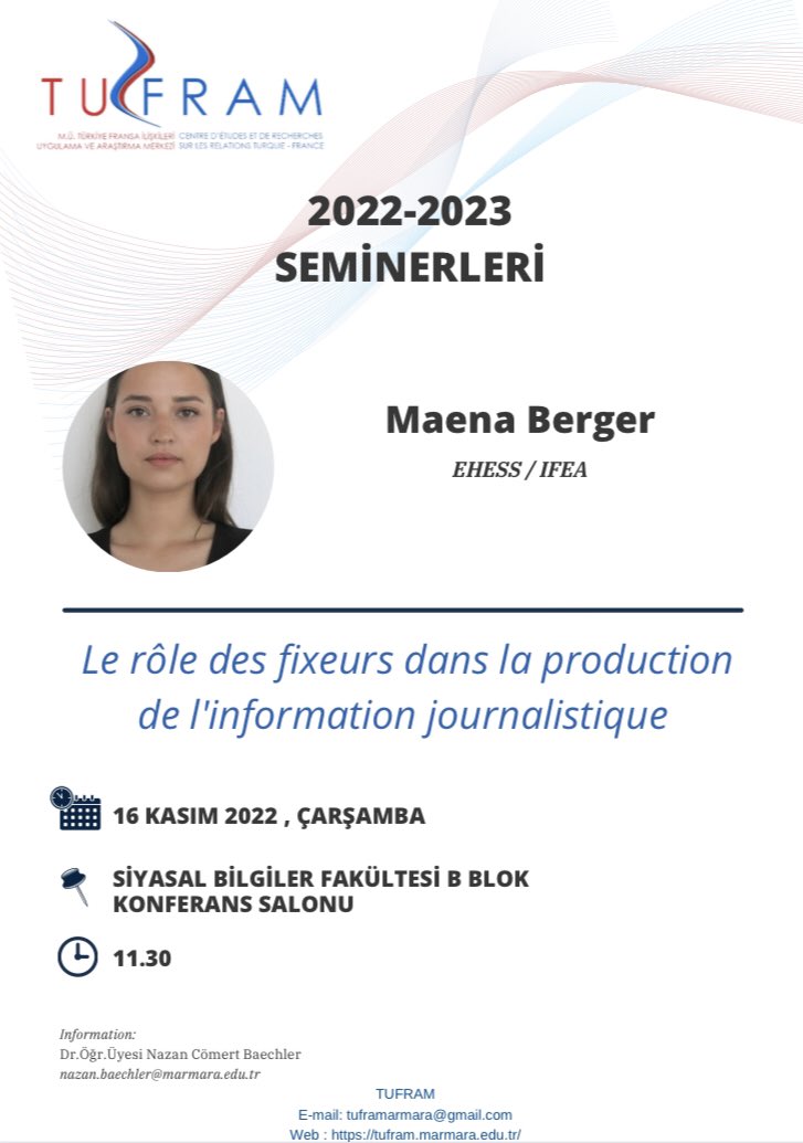TÜFRAM'ın IFEA işbirliğinde düzenlediği ''  Le rôle des fixeurs dans la production de l'information journalistique '' başlıklı seminere davetlisiniz !

📆 16 Kasım 2022 , Çarşamba 

⏰ 11.30

📍Siyasal Bilgiler Fakültesi B Blok Konferans Salonu