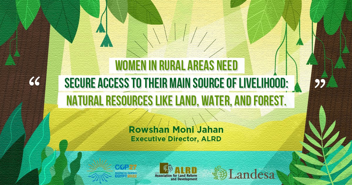 ¾ of Bangladesh’s farmers are women. Protecting their #LandRights is crucial to sustaining an agricultural economy through climate shocks &amp; advancing global #GenderEquality. Learn more from #Stand4HerLand Bangladesh Coalition Lead ALRD: landcoalition.org/en/newsroom/la… #COP27 #GenderDay