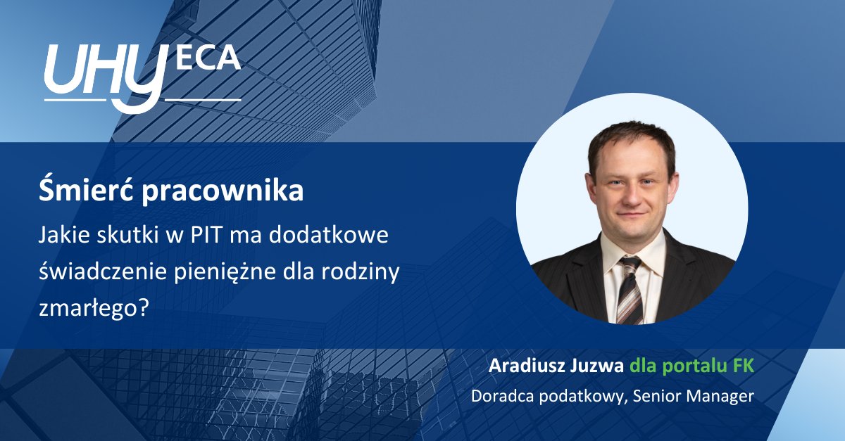 💡Jakie skutki w #PIT ma dodatkowe świadczenie pieniężne dla rodziny zmarłego pracownika? Jakie obowiązki spadają na pracodawcę? 

Więcej w naszym artykule dla <a href="/PortalFK/">Portal FK</a>⬇️
bit.ly/Arkadiusz-Juzw…

#śmierćpracownika #podatki #odprawa