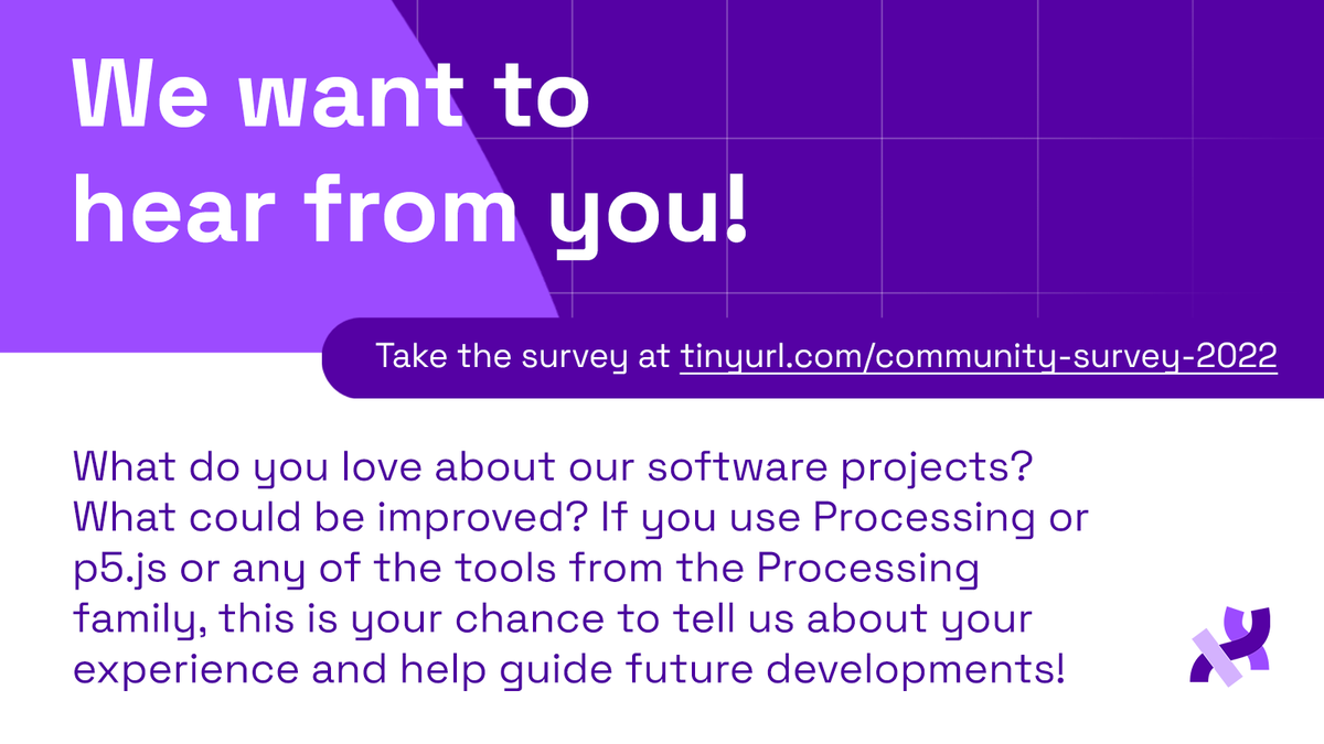 We want to hear from you! What do you love about our software? What could be improved? Take the Processing Community Survey at tinyurl.com/community-surv…📝