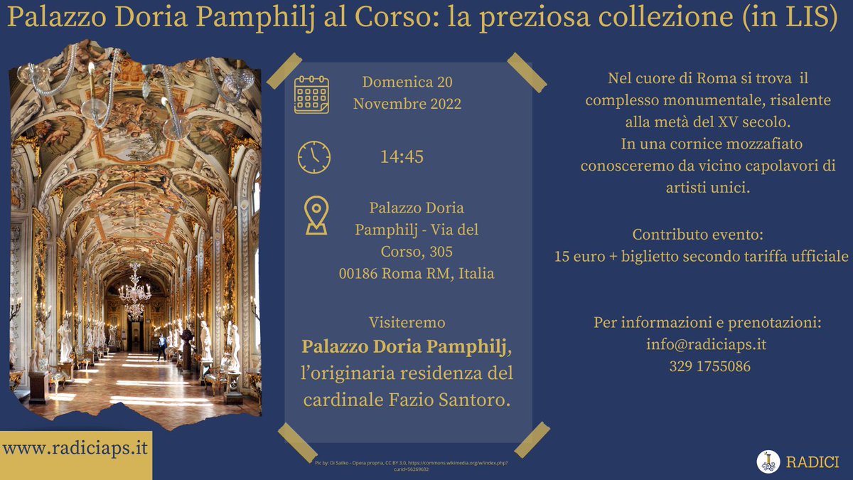 🗓️ Domenica 20 Novembre
🕒 ore 14:45
📍Palazzo Doria Pamphilj - Via del Corso, 305 Roma
☎️329 1755086
📧 info@radiciaps.it
📄 link al MODULO per ASSOCIARSI: radiciaps.it/s/modulo 
#radiciaps #20Novembre #visitaguidata 
#accessibilità #inclusione #storia #arte #cultura