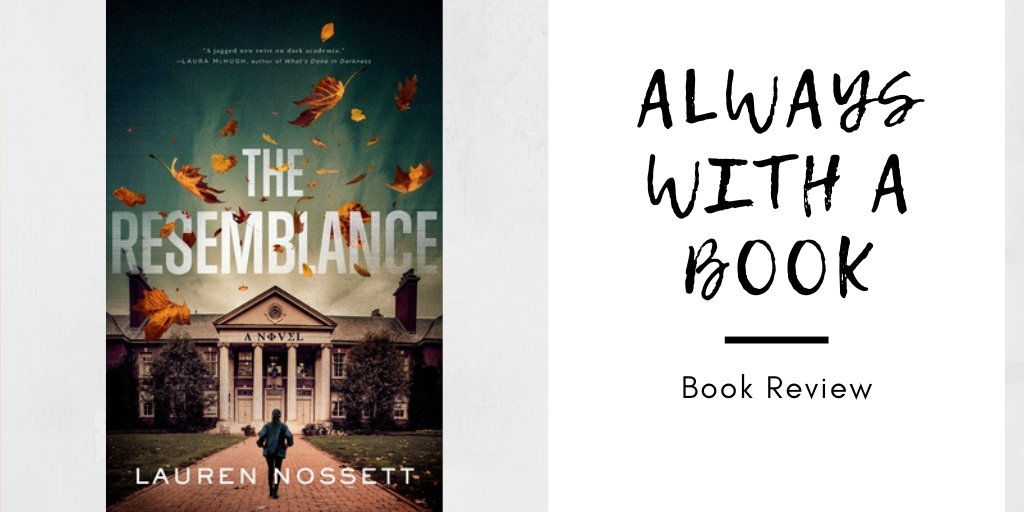 #BookReview: THE RESEMBLANCE by Lauren Nossett @Flatironbooks 
#TheResemblance #LaurenNossett 
alwayswithabook.com/2022/11/the-re…