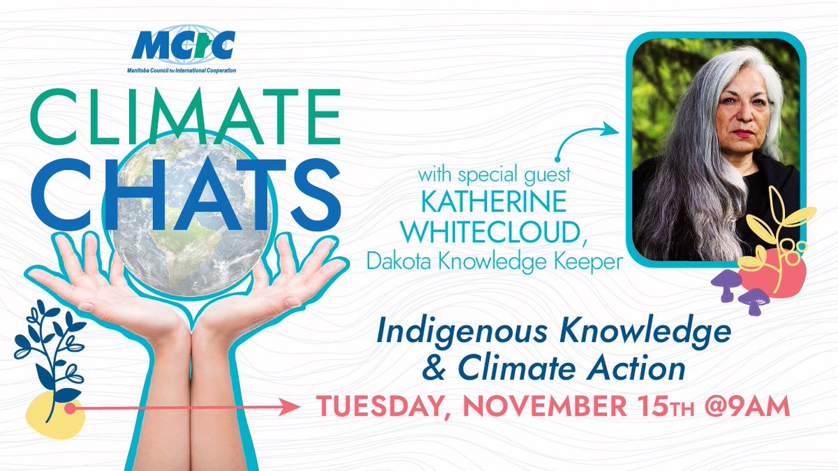 This week's climate chats feature @TurtleLodge grandmother Katherine Whitecloud on Indigenous knowledge and climate action. Register and share please! mcic.ca/get-involved/u…