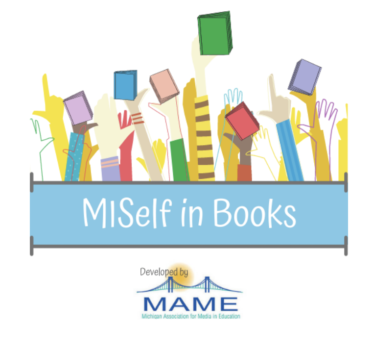 jlbowling's tweet image. The MISelf in Books 2022 Book List is out! @michiganmame library media specialists reviewed countless books published in the last two years focused on inclusivity with an eye on bias and stereotypes. Happy Reading! bit.ly/2022MISelfBook… #MAME49 #FutureReadyLibs
