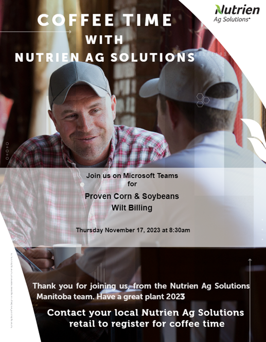 We're back! Join us this Thursday, November 17th at 8:30am for our first Coffee Time of the season. #Nutriens' Wilt Billing will be joining us to talk about our corn and soybean portfolio. Contact your local #NutrienAgSolutions retail to join the call.
