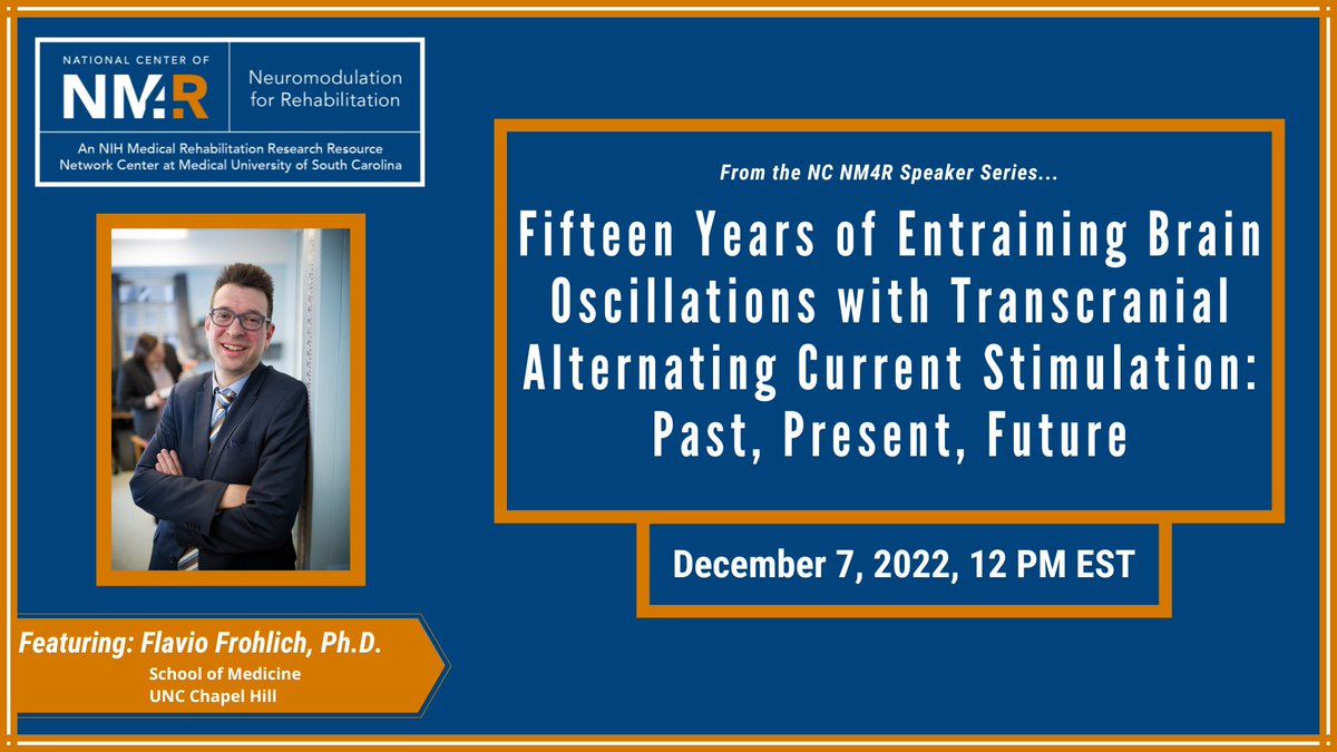NCNM4R's tweet photo. Join us for our last speaker of the year on Wednesday, Dec. 7, 2022, with @FlavioFrohlich.
Dr. Frohlich will present "Fifteen Years of Entraining Brain Oscillations with Transcranial Alternating Current Stimulation: Past, Present, Future"
#tACS, #brainstimulation #nm4r #ncmrr https://t.co/NdDCO6F6ia