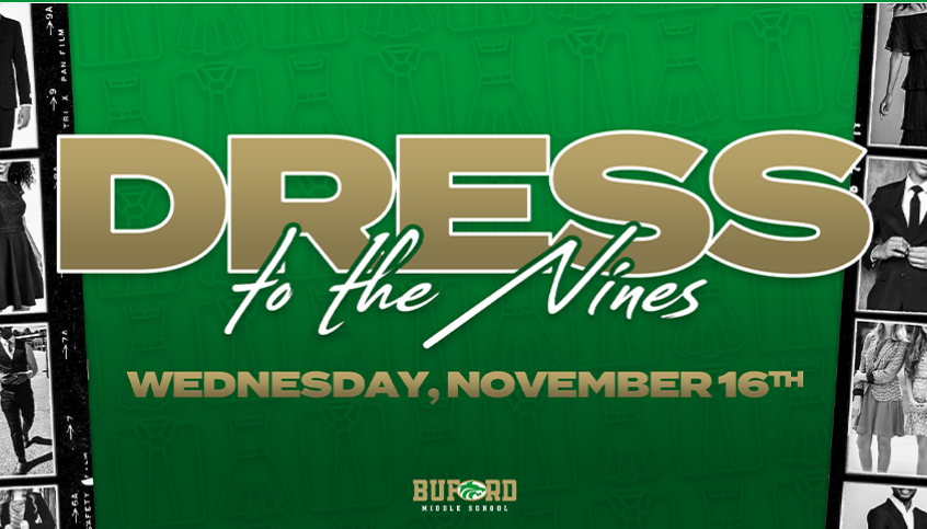 Get out your best dress pants, dresses, or skirts! We're Dressing to the Nines this Wednesday, Nov 16. 

Note: This is not a jeans/dress-down day.