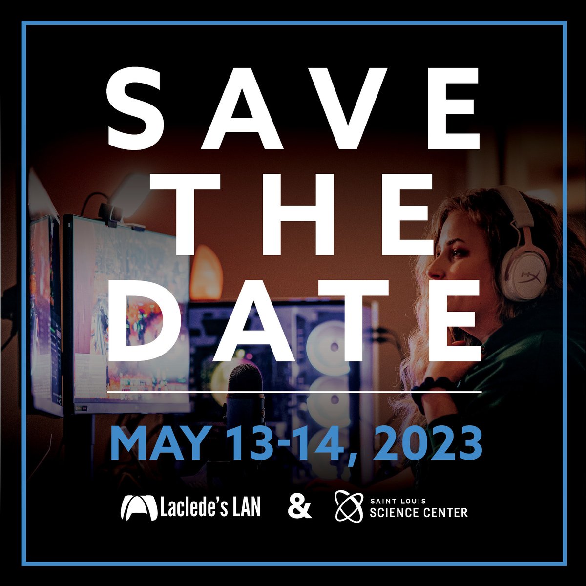 SAVE THE DATE: Our next event will be at the Saint Louis Science Center, May 13-14, 2023. Stay tuned to our Discord for further details and polls for tournament games!

#LacledesLAN #esports #SaintLouisScienceCenter #charity