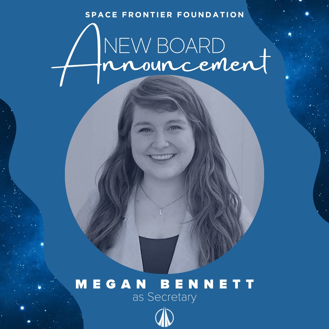 ✨New Board Announcement!✨
Space Frontier Foundation is happy to welcome Megan Bennett as our new Secretary of Board of Directors!
At  #SpaceFrontier Foundation, we work to transform the space industry into a dynamic &amp; inclusive frontier and that starts with our leadership! 1/3