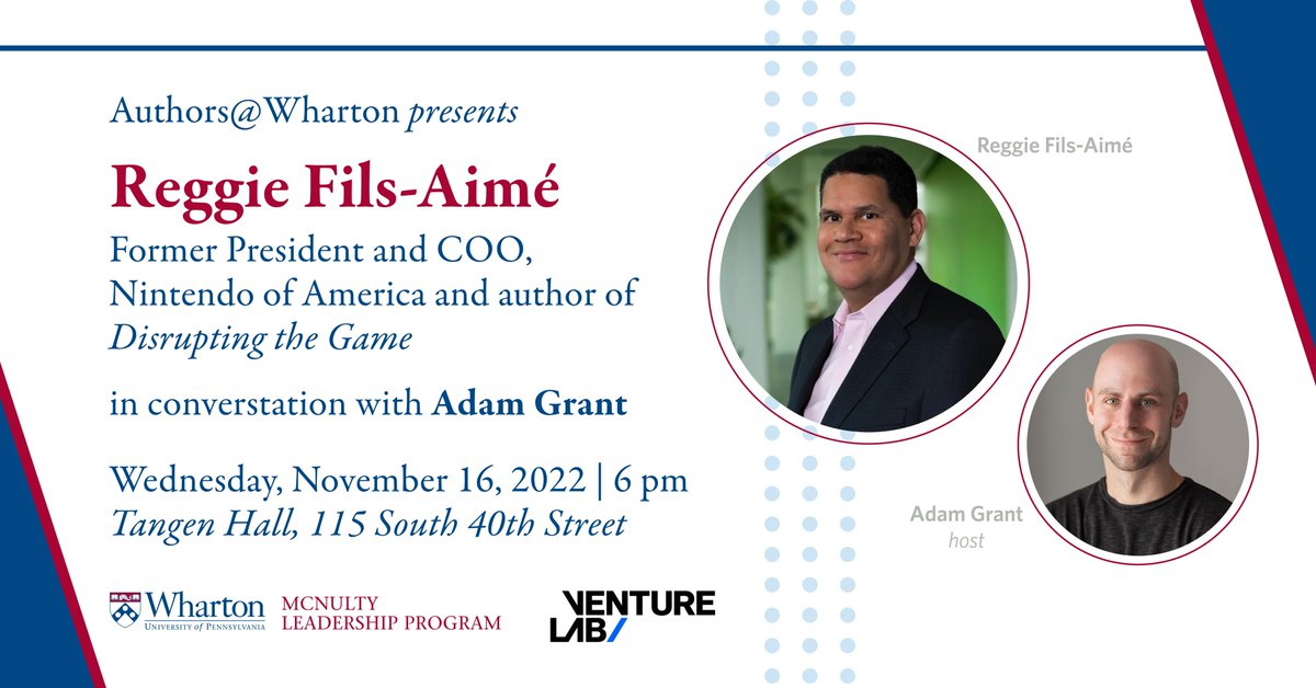 Join us this Wed, Nov 16th from 6-7 pm EDT at <a href="/vntrlab/">Venture Lab</a> colloquium for Authors-<a href="/Wharton/">The Wharton School</a> featuring former President and COO of <a href="/NintendoAmerica/">Nintendo of America</a> and Author of [Disrupting the Game] <a href="/Reggie/">Reggie Fils-Aimé</a> in a conversation with <a href="/AdamMGrant/">Adam Grant</a>

Reg: whr.tn/3X2q0wf 
Enter w/ a valid Penn ID