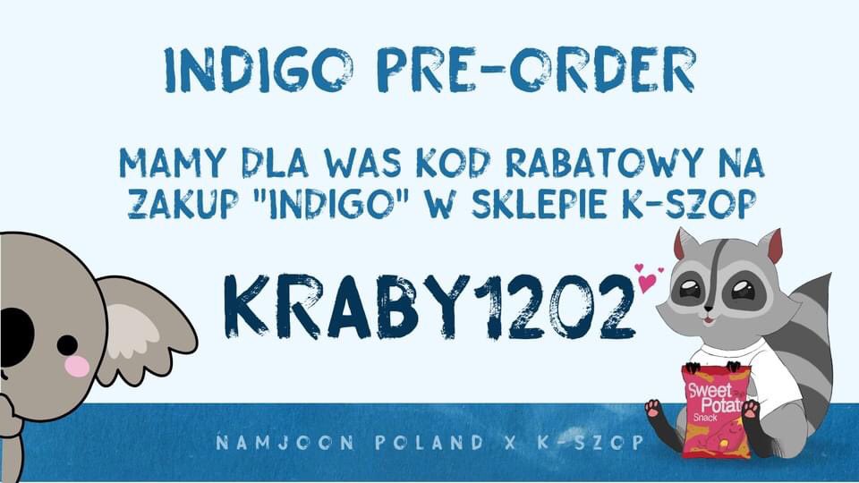NamjoonPoland's tweet photo. Wraz z @k_szop mamy dla Was KOD RABATOWY na zakup pierwszego solo albumu Namjoona - INDIGO ! 

Przedsprzedaż rusza o 3 rano we wtorek

Kod: KRABY1202

Wszystkie sprzedaże raportowane są do rankingów - zarówno koreańskich, jak i polskich (OLiS).

Prosimy o 🔁 https://t.co/6J1WBDTKuU