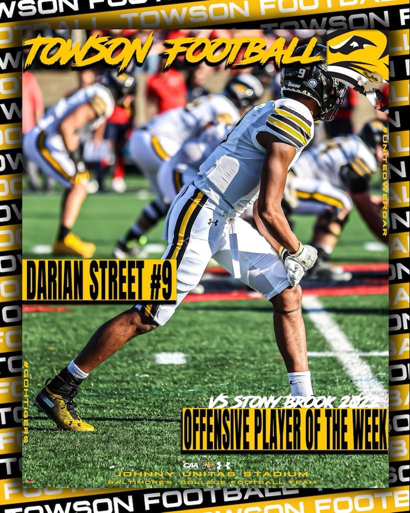 The Towson football offensive player of the week vs. Stony Brook: Darian Street!