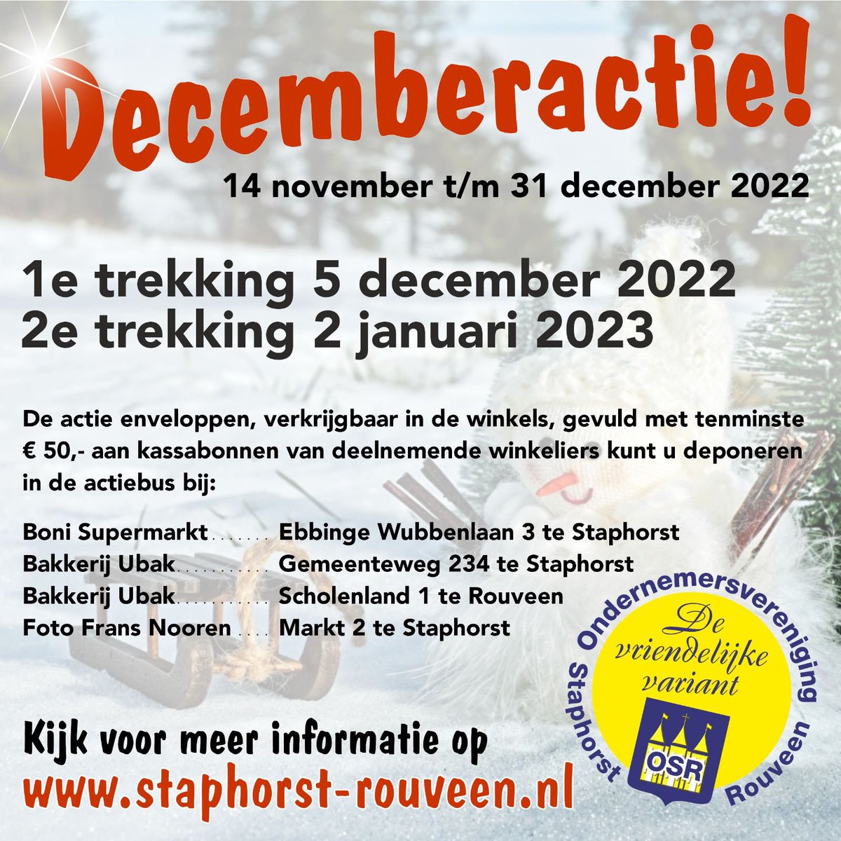 Vanaf vandaag is de december actie weer van start. Vul de actie enveloppen met tenminste € 50.00 aan kassa bonnen van de deelnemende winkeliers en win leuke geldprijzen #Decemberactie #OndernemersverenigingStaphorstRouveen #OSR