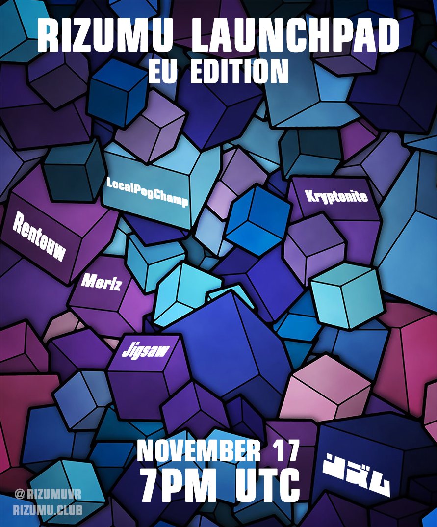 From @Turels_VR EU LAUNCHPAD IS THIS THURSDAY NOVEMBER 17TH Starting at 7pm UTC / 3pm EDT (NOV. 17TH) / 4am JST (NOV. 18TH) Featuring: @LocalPogChamp69 @Kryptonite_DnB @xkmerlz @rentouw @JigsawTheDJ