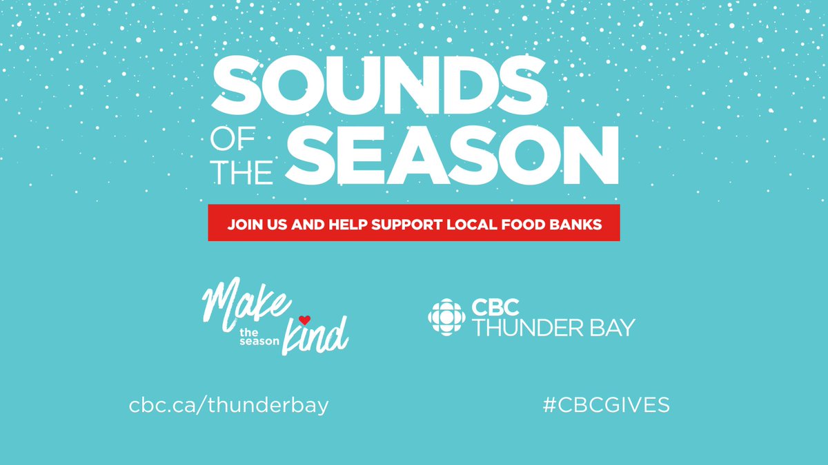 CBC Thunder Bay's annual fundraiser Sounds of the Season campaign is back, all in support of <a href="/RFDAThunderBay/">RFDA Thunder Bay</a>. For more information on Sounds of the Season, including how to donate, check out our website at cbc.ca/thunderbay.
 
#cbcgives