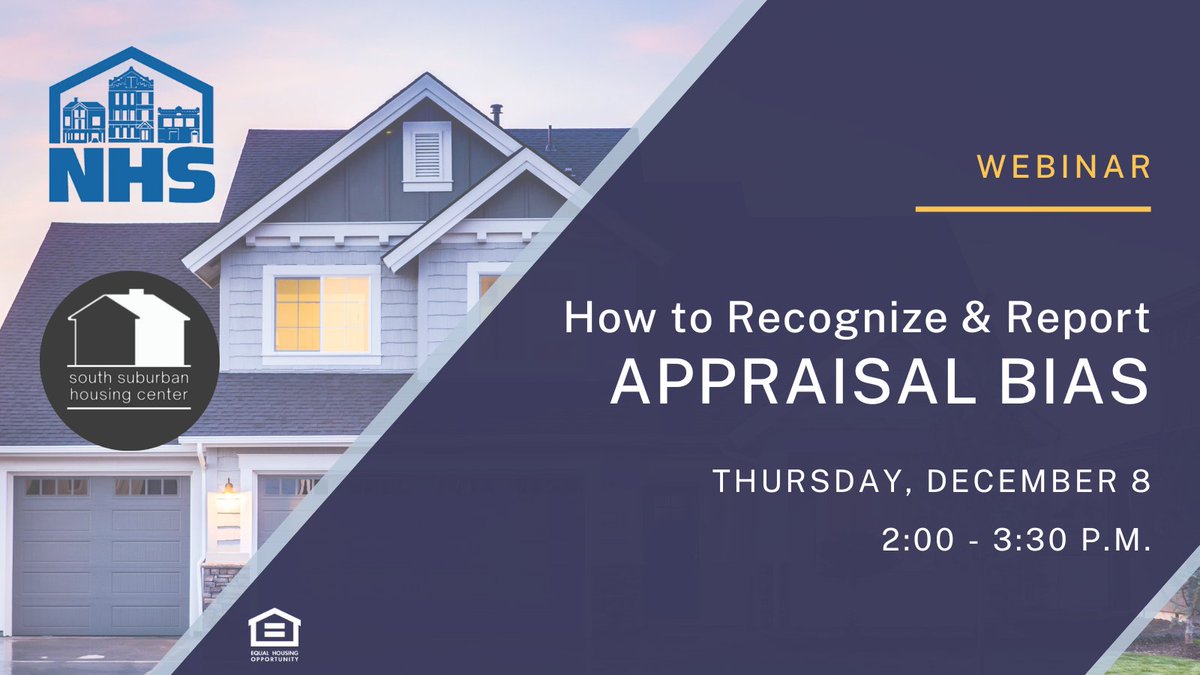 Join South Suburban Housing Center and <a href="/NHSChicago/">NHS of Chicago</a>  on December 8 to learn how to prepare for the appraisal process, recognize appraisal discrimination, and report it if it happens to you or your client.

RSVP: us02web.zoom.us/webinar/regist…