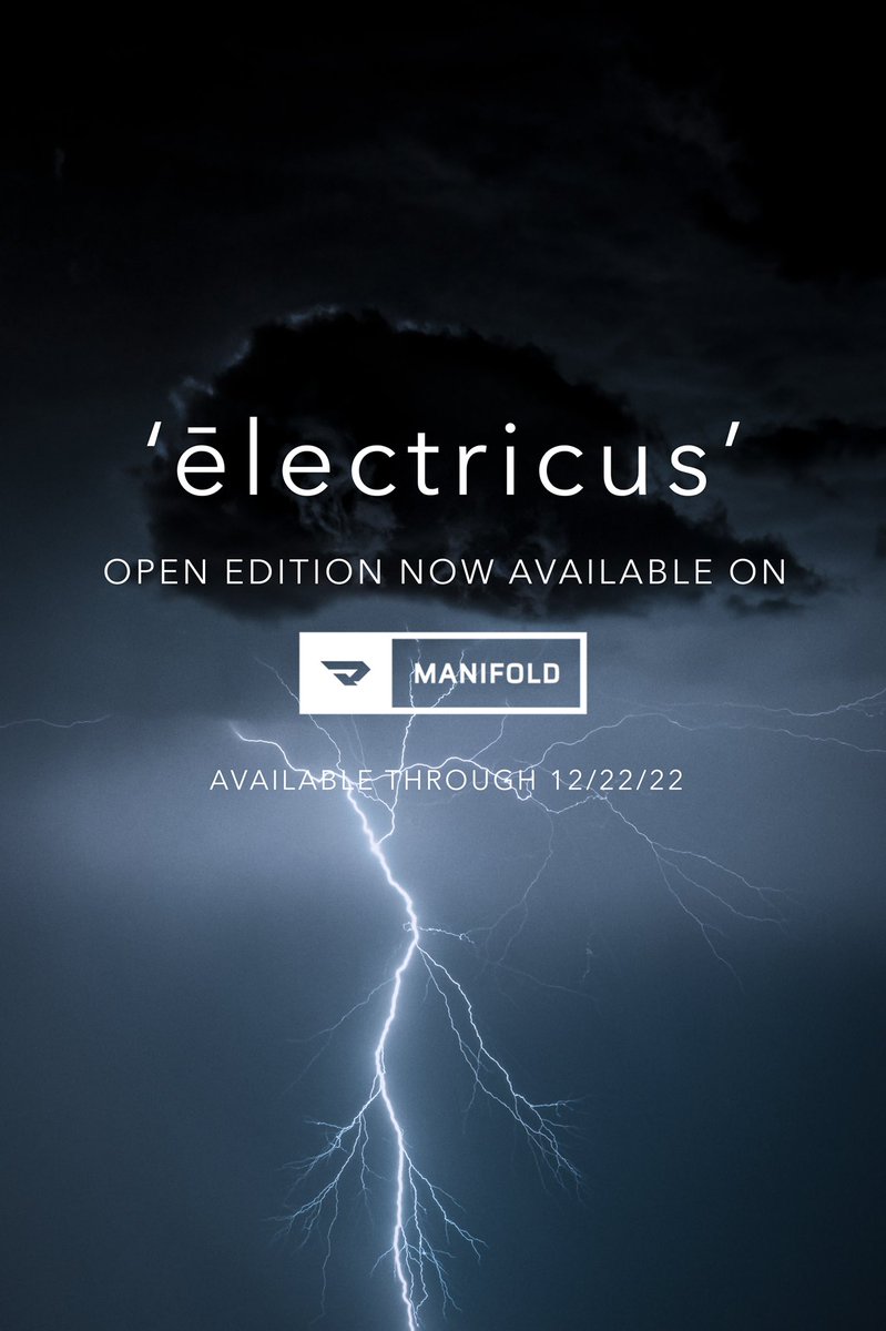 ‘ēlectricus’ - Now Available ✨

⚡️Collect Here : app.manifold.xyz/c/electricus 

⚡️Open Edition | 0.00777 Ξ 

⚡️Available through 12/22/22

⚡️Thanks For All Your Love &amp; Support