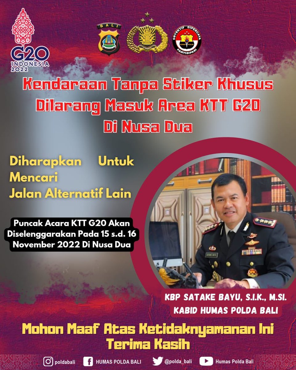 polda_bali's tweet photo. Diimbau kepada masyarakat maupun wisatawan yang akan menuju lokasi kawasan Nusa Dua, untuk mencari jalan alternatif lain. Dikarenakan kendaraan yang masuk harus menggunakan sticker yang sudah ditentukan menjelang dimulainya KTT G20 https://t.co/ipxqAi9qaI