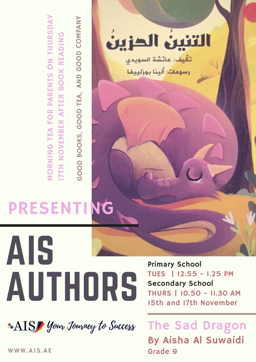 AIS_SchLibrary's tweet photo. Dear Parents, join us this Thursday, 17th November at 10:50am in the library for AIS Authors where this week our grade 9 student, Aisha Al Suwaidi will be reading her book, The Sad Dragon. #AISAuthors #AISLibrary #AISReading #AISJrSecondary https://t.co/k7bVIWmdx9