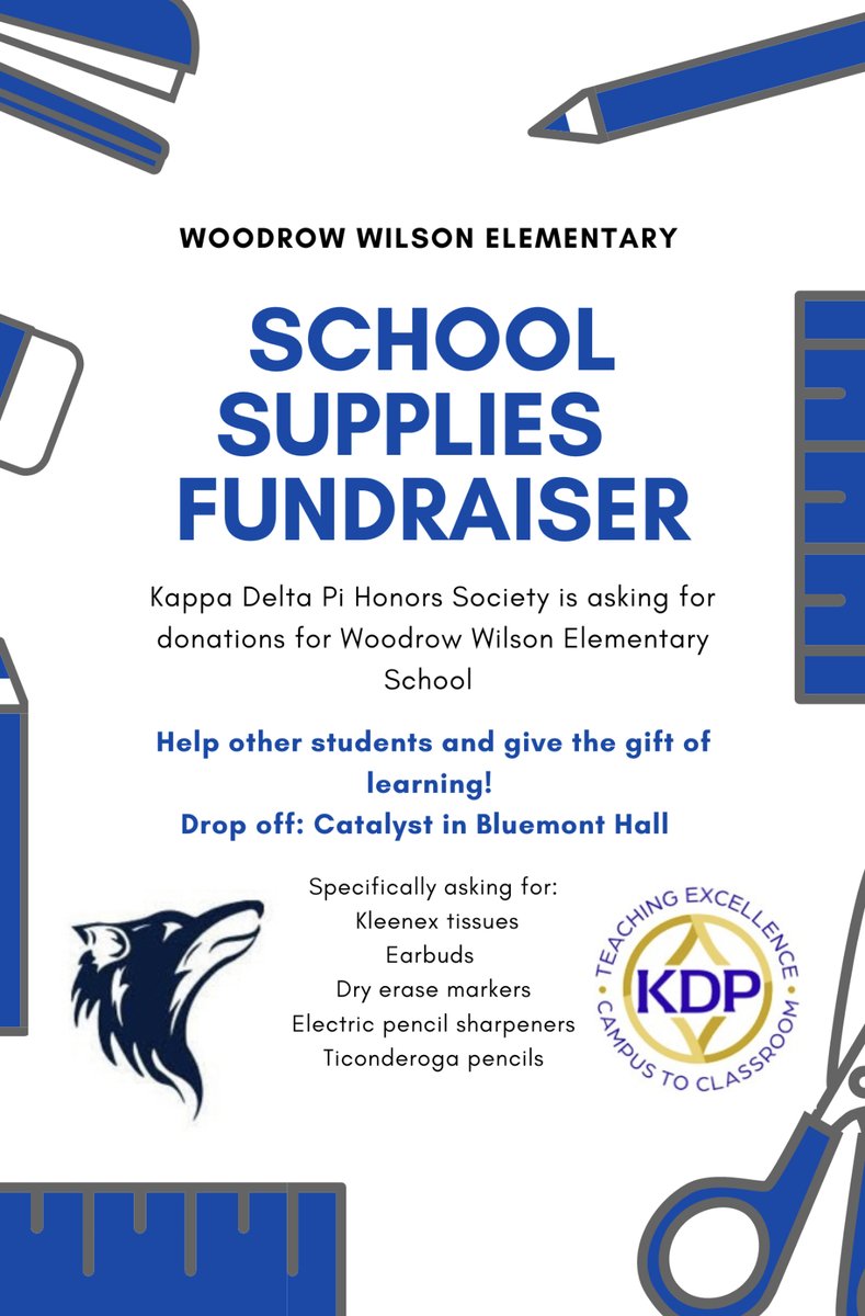 Kappa Delta Pi is holding a school supply drive for Woodrow Wilson Elementary School in Manhattan. The items they need most of are on the flyer below. Donations can be left in the Catalyst in Bluemont Hall or be sent directly to the school from the Amazon wish list in our bio.