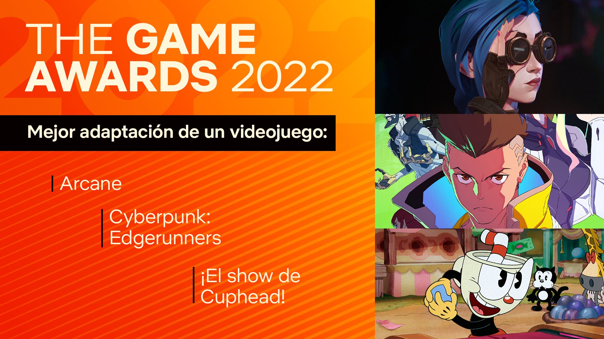 The Game Awards on X: What gets your vote for BEST ADAPTATION at  #TheGameAwards ? - Arcane - Cyberpunk: Edgerunners - The Cuphead Show -  Sonic 2 - Uncharted Vote now