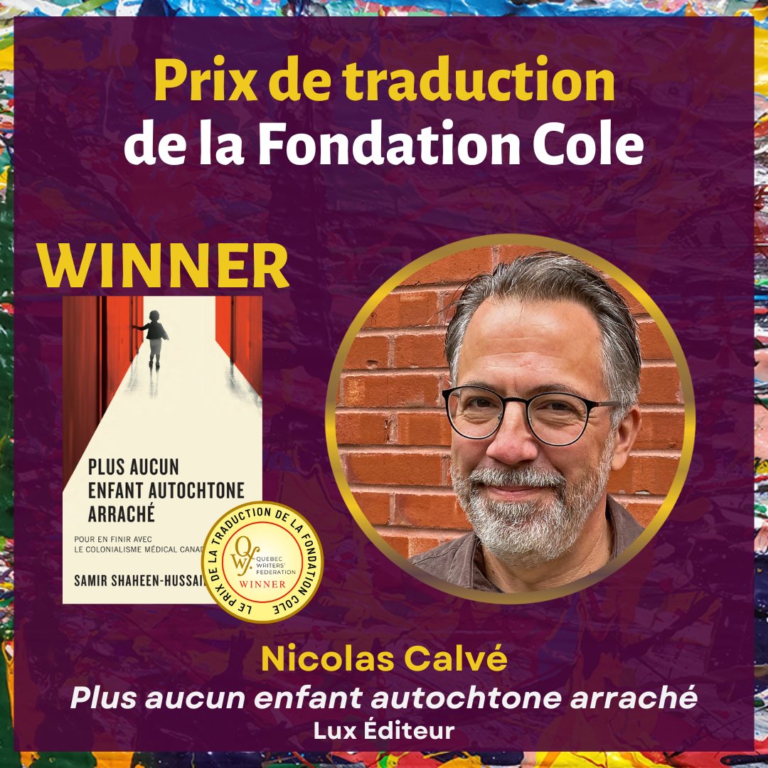 The winner of le prix de traduction de la Fondation Cole 2022 is…
Nicolas Calvé for PLUS AUCUN ENFANT AUTOCHTONE ARRACHÉ!
Félicitations Nicolas! 
#QWFAwards2022