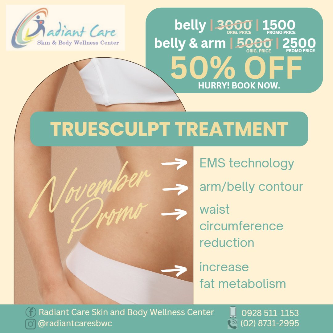 PRICE DROP ALERT!!!
Revive your youthful body skin with Radiant Care’s Truesculpt treatment with EMS technology at 50% OFF  
Get your Radiant treatment this #November!
 (02) 8731.2995
 (0928) 511.1153
 2F Forum Bldg. Tomas Morato cor. Sct. Limbaga, Brgy. Sacred Heart, Quezon City