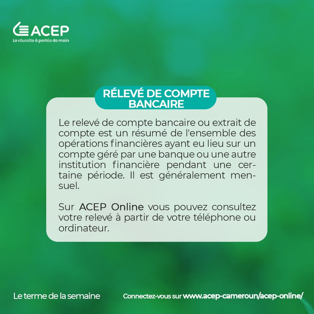 Acep_Cameroun's tweet image. Aujourd'hui dans le groupe le terme de la semaine, nous allons découvrir le terme &amp;lt;&amp;lt;Relevé de compte bancaire&amp;gt;&amp;gt;
#acepcameroun #banqueàdistance #termedelasemaine