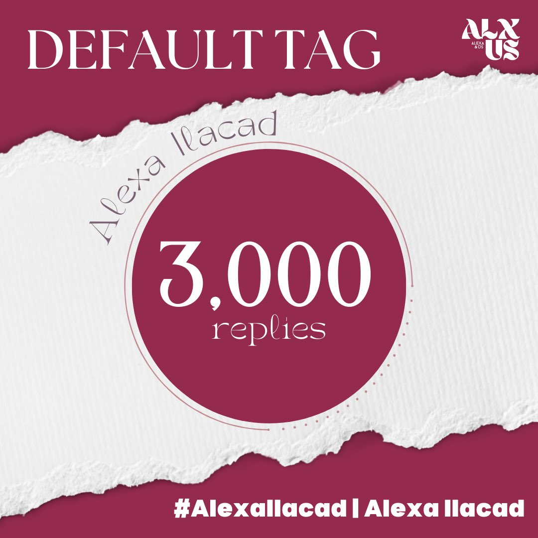AlxUsOfficial's tweet photo. ALXUS DEFAULT TAG CHALLENGE
Help us reach 3,000 replies within 24 hours. You can reply as many as you can using Alexa's default tag. Thank you!
#AlexaIlacad
#ResetUI #StarMagicSlay
#ALEXAforTheDailyEssencials
@alexailacad https://t.co/sX7mM462CE