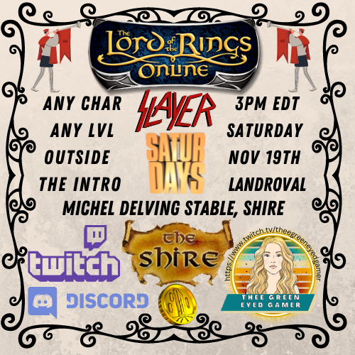 Jessica13691067's tweet photo. 💥 Slayer Saturday 
💫 Shire Slayers &amp; Discoveries
🐻 Bring ANY char, level, race, or class 
🗓 3PM EdTer 19th
🕒 3PM EDT
🌎 Landroval
🗺️ Meet @ Michel Delving Stable, Shire
👩‍💻 Live @ https://t.co/2zYg001How
#lotro #lotrofamily #slayersaturdays #mmorpg #twitch   #lotr #events https://t.co/vuKpzyPrHK