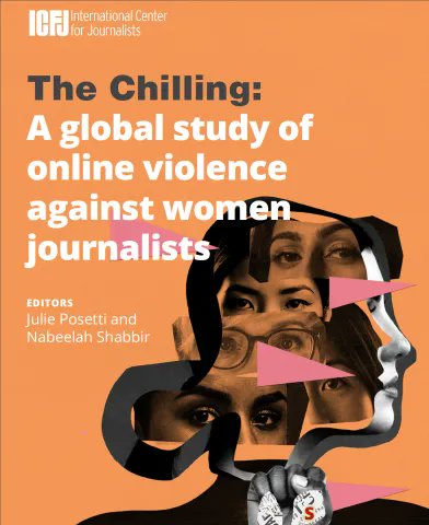 ICFJ's tweet photo. 'The Chilling’ is the most geographically, linguistically &amp; ethnically diverse study of #onlineviolence against women journalists to date. Download the newly published 📕, edited by @julieposetti &amp; @lahnabee supported by @UNESCO, here: https://t.co/eG4lmfawRf #ProtectJournalists https://t.co/efyx1Oyyr0