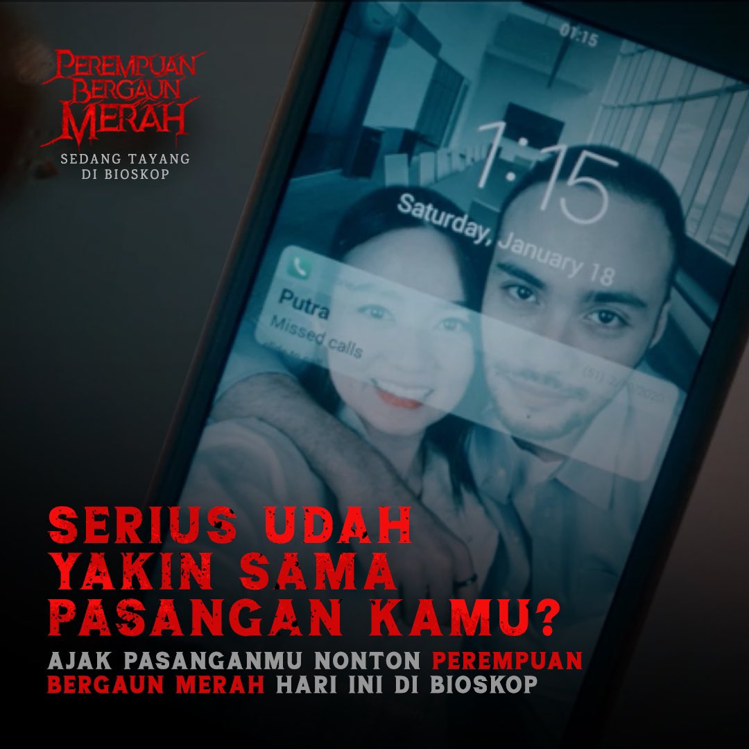BergaunMerah's tweet photo. Telpon pasangan kamu sekarang! Ajakin buat nonton horror kalau emang bener dia sayang. 

Perempuan Bergaun Merah lagi tayang di bioskop. Buruan beli tiketnya bareng pacar kamu!
#PerempuanBergaunMerah https://t.co/z11V4UNsvB