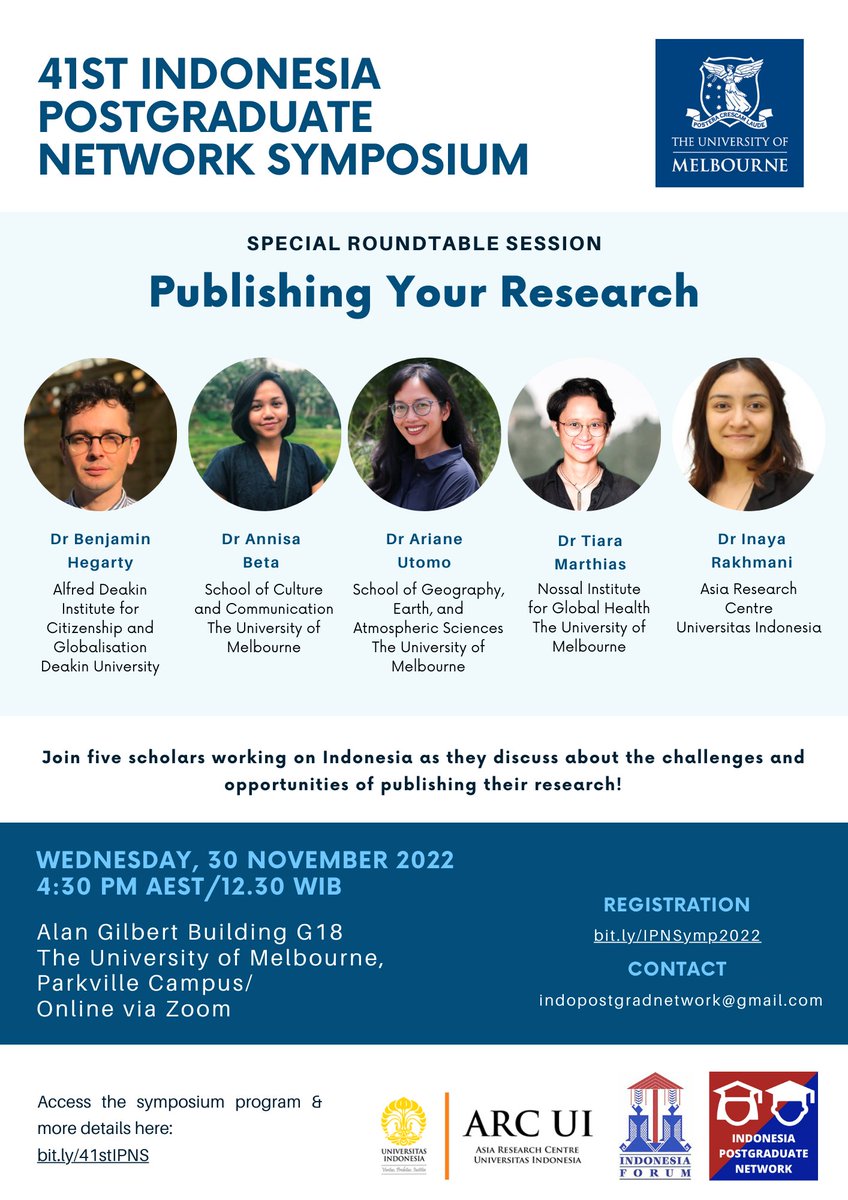 The 41st Indonesia Postgraduate Network Symposium presents a special roundtable session 'Publishing Your Research' with @benj_hegarty @annisa_beta @ariane_utomo @inayarakhmani @timarthias Wed, 30 Nov 2022 (hybrid) Register: bit.ly/IPNSymp2022 Info: bit.ly/41stIPNS