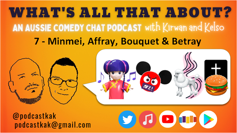 podcastkak's tweet photo. Latest ep! 7 - Minmei, Affray, Bouquet &amp; Betray

An #Australian "#amateur #comedy #chat" #podcast. 

Become a virtual intern today!

#YouTube:https://t.co/UHoktyoHqf #iTunes:https://t.co/ErzuJwKeQL https://t.co/Q9OBzKHeHo