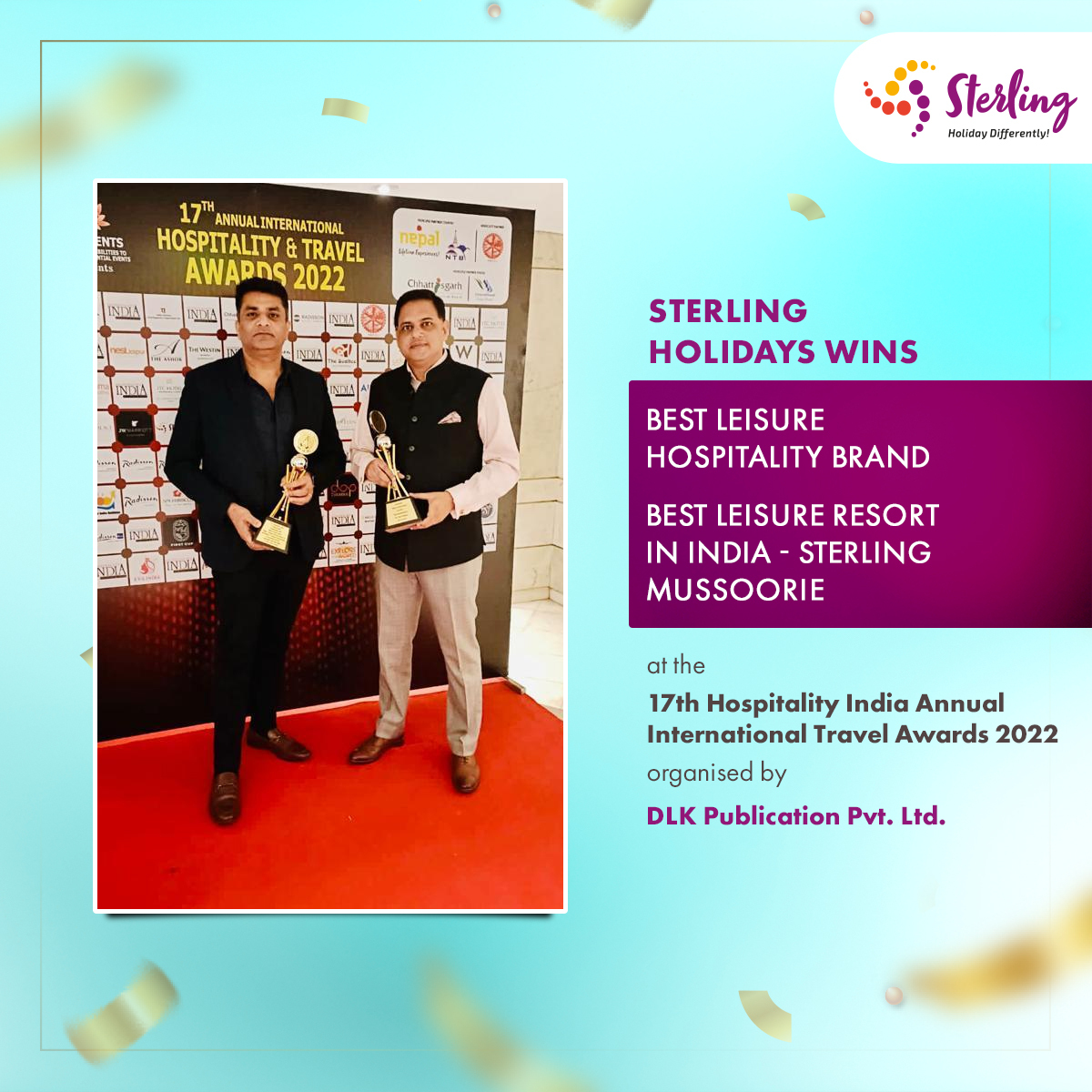 We are proud to share that Sterling Holidays have made it big at the 17th Hospitality India Annual International Travel Awards 2022, organised by DLK Publication Pvt. Ltd.
