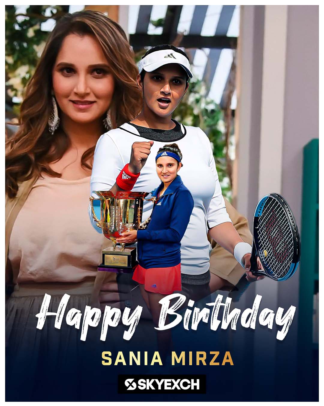 Wishing  Sania Mirza a Very Happy Birthday      