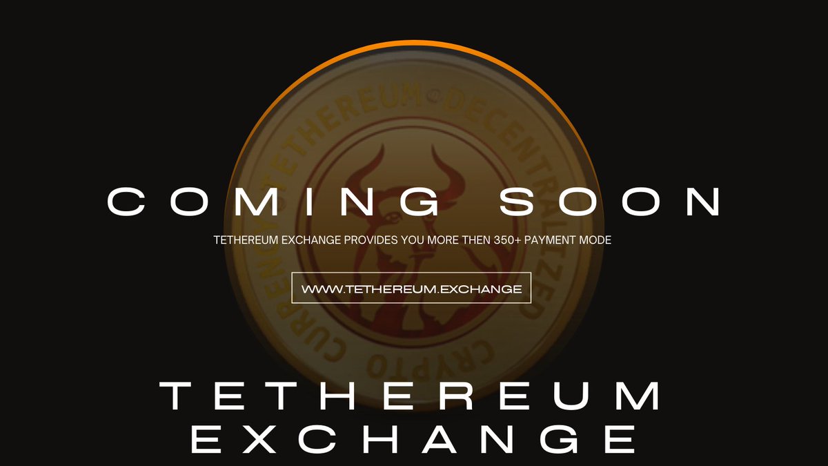 TethereumToken's tweet photo. Tethereum Exchange &amp; Swap 
Coming Soon 🚀

#Tethereum #Tethereumtoken #T99 #Tethereumexchange #Coinstore #Binance #Bnb #Crypto #Bitcoin #Cryptocurrency #Btc #Dubai #Cryptocrash  #BuyTheDip #Cryptonews https://t.co/CnlVMVpvDe