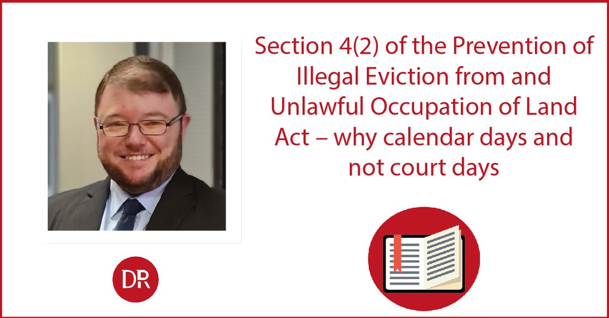 DeRebusJournal's tweet photo. Legal practitioner and notary, Bruce Andre Barkhuizen, discusses section 4(2) of the PIE Act on why calendar days and not court days apply. https://t.co/EF4ACfKGdo https://t.co/31T1MP3bgM