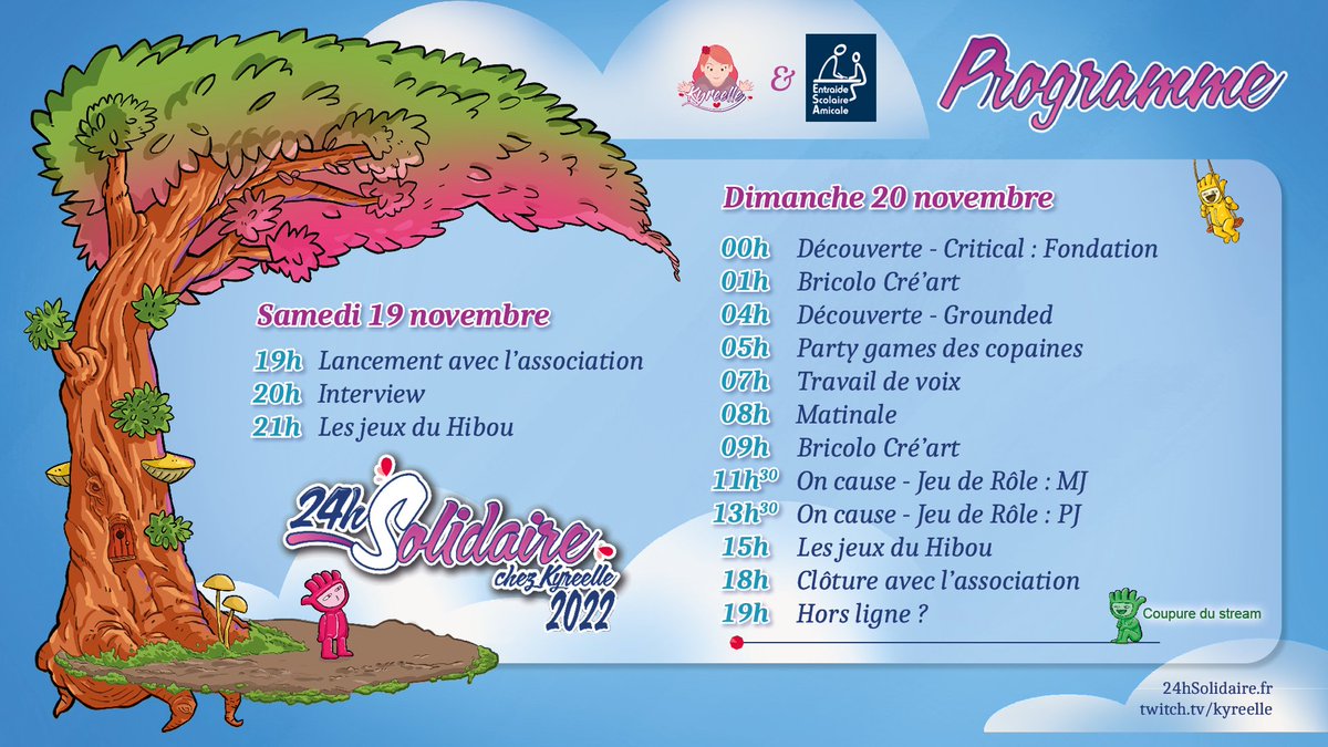 Kyreelle's tweet image. Il est tout cuit, voici le Programme du #24hSolidaire 2022 qui aura lieu ce weekend sur twitch.tv/kyreelle au bénéfice de @AssociationESA ! (Plus que 4 dodos 😱🤩!!!)
Toutes les infos sont sur le site 24hSolidaire.fr mais je posterai des images ici !😏