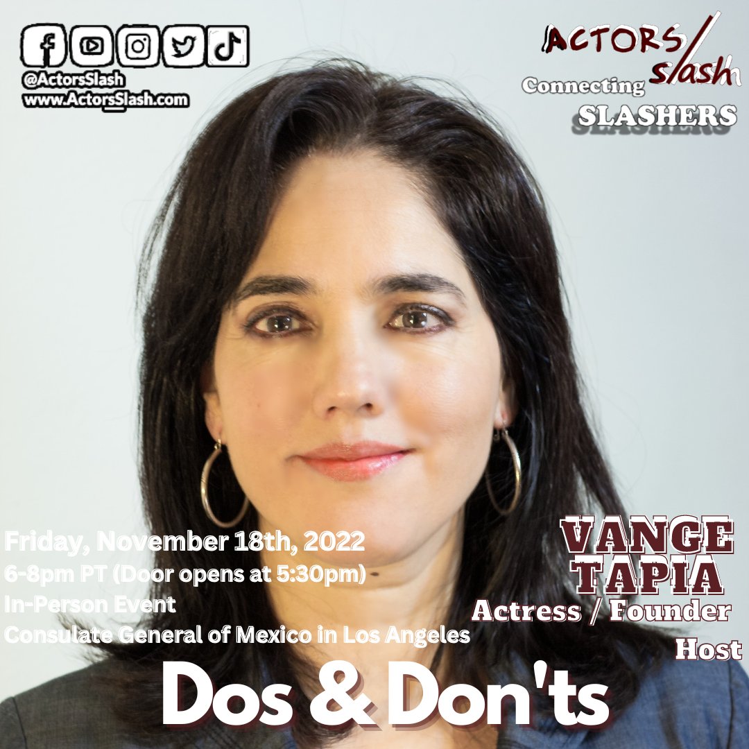 ActorsSlash's tweet photo. You're invited to our @ActorsSlash Free In-Person Event Hosted by @VangeTapia with four amazing guests writers/directors #SusannahDrissi &amp; #AnthonyLucero + #CastingDirectors #AlanLuna
&amp; #HazamSaman 

🗓️Friday, November 18th 6-8pm 
📌Mexican Consulate in Los Angeles
Link in bio https://t.co/n94dBbiyB2