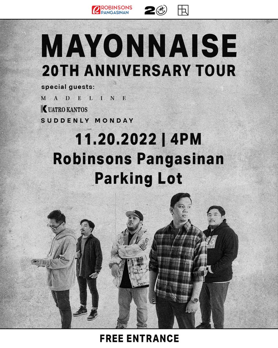 #mayonnaiseworldwide (@mayonnaisemusic) on Twitter photo Mayonnaise 20th Anniversary Tour
Seventh Leg
Robinsons Pangasinan
November 20, 2022 | 4PM | FREE ENTRANCE
Special guests: <a href="/madelinemusicph/">MADELINE</a>, <a href="/KuatroKantosPH/">Kuatro Kantos</a>, <a href="/mondaysuddenly/">Suddenly Monday</a>
#Mayo20 #YRmusic #YRfamily Mayonnaise 20th Anniversary Tour
Seventh Leg
Robinsons Pangasinan
November 20, 2022 | 4PM | FREE ENTRANCE
Special guests: <a href="/madelinemusicph/">MADELINE</a>, <a href="/KuatroKantosPH/">Kuatro Kantos</a>, <a href="/mondaysuddenly/">Suddenly Monday</a>
#Mayo20 #YRmusic #YRfamily
