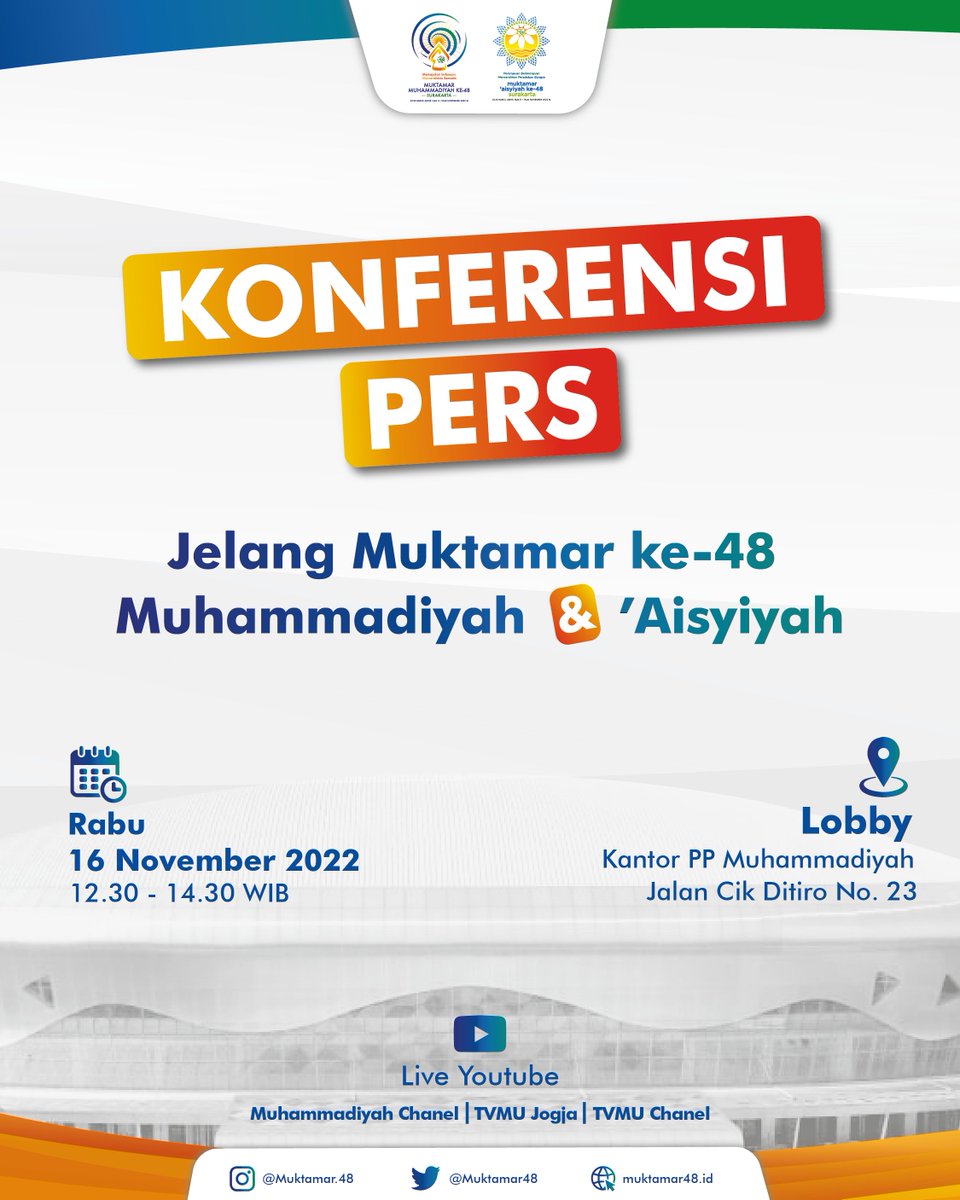 KONFERENSI PERS
Jelang #Muktamar48 Muhammadiyah &amp; 'Aisyiyah

📅 Rabu, 16 November 2022

🕰️ 12.30 - 14.30 WIB

Live di YouTube 
Muhammadiyah Channel, TVMU Jogja, dan TVMU Channel.

<a href="/muhammadiyah/">Muhammadiyah</a> 
<a href="/PPAisyiyah/">'Aisyiyah</a> 
<a href="/tvmujogja_/">TVMU YOGYAKARTA</a> 
<a href="/TVMuhammadiyah/">TVMu</a>