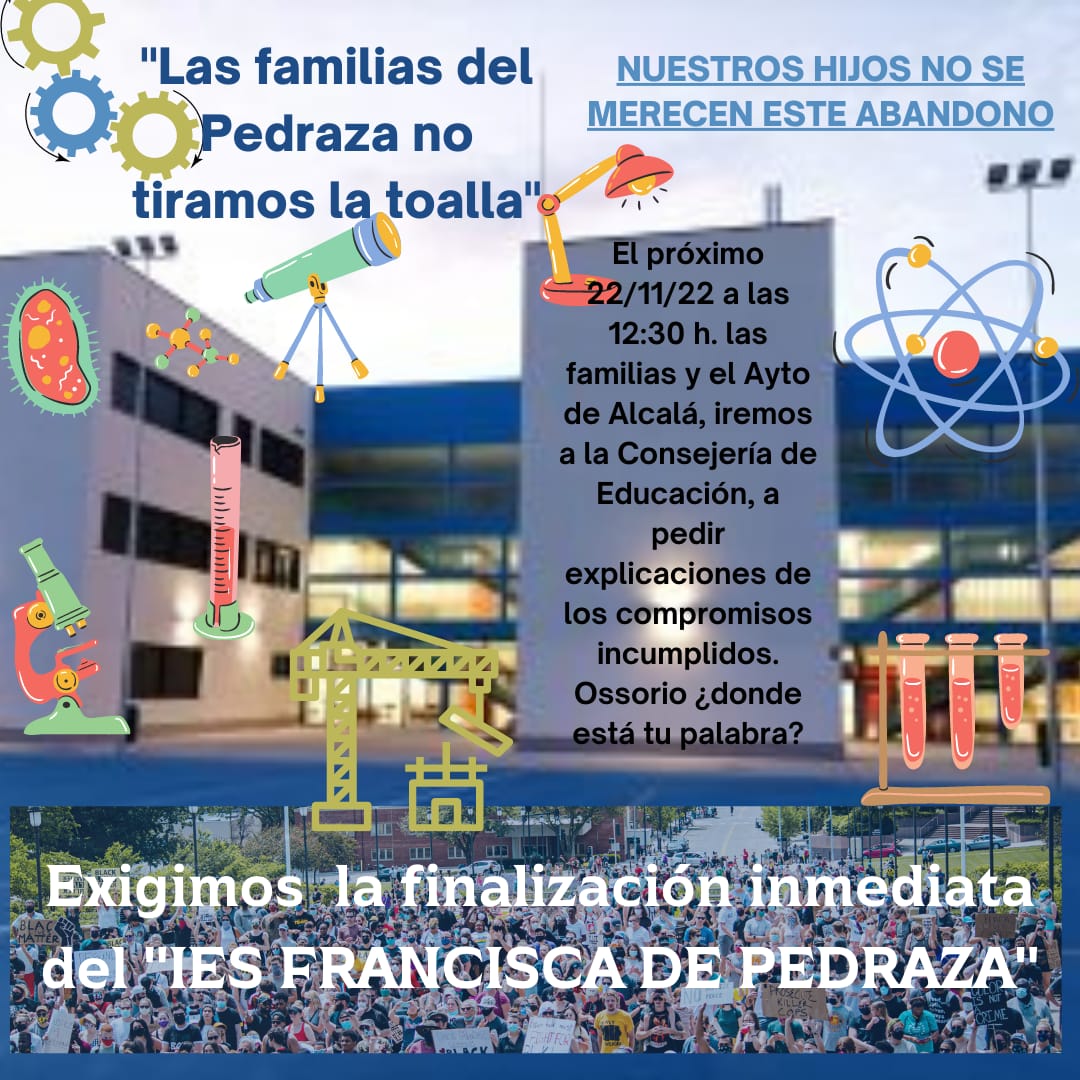 Ossorio las familias del Pedraza iremos el 22/11/22 NO ACEPTAMOS MÁS MALAS VERSIONES. ¡¡ Termina YA!! el IES FRANCISCA DE PEDRAZA. "Los PRESUPUESTOS DEL 2.023 NO CONTEMPLAN LA FINALIZACIÓN DE LA OBRA" Nos puedes decir que le contamos a nuestros hij@s en esta ocasión. ¡BASTA YA!